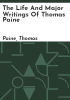 The_life_and_major_writings_of_Thomas_Paine