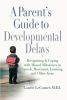 A_parent_s_guide_to_developmental_delays