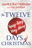 The_twelve_long__hard__topsy-turvy__very_messy_days_of_Christmas