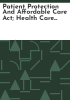 Patient_Protection_and_Affordable_Care_Act__Health_Care_and_Education_Reconciliation_Act_of_2010