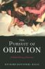 The_pursuit_of_oblivion