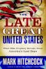 The_late_great_United_States