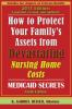 How_to_protect_your_family_s_assets_from_devastating_nursing_home_costs