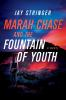Marah_chase_and_the_fountain_of_youth