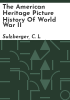 The_American_heritage_picture_history_of_World_War_II