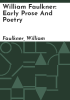 William_Faulkner__early_prose_and_poetry