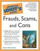 The_complete_idiot_s_guide_to_frauds__scams__and_cons