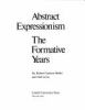 Abstract_expressionism__the_formative_years
