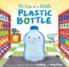 The_life_of_a_little_plastic_bottle