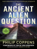 The_Ancient_Alien_Question__10th_Anniversary_Edition