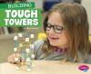 Building_tough_towers