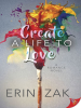 Create_a_Life_to_Love