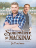 Somewhere_on_Mackinac
