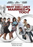 Tyler_Perry_s_Why_did_I_get_married_too_