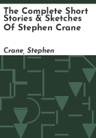The_complete_short_stories___sketches_of_Stephen_Crane