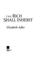 The_rich_shall_inherit