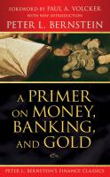 A_primer_on_money__banking__and_gold