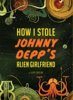 How_I_stole_Johnny_Depp_s_alien_girlfriend