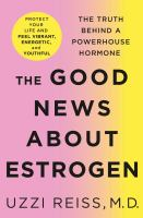 The_good_news_about_estrogen