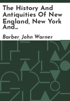 The_history_and_antiquities_of_New_England__New_York_and_New_Jersey