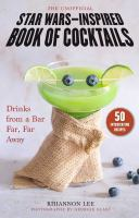 The_unofficial_Star_Wars-inspired_book_of_cocktails