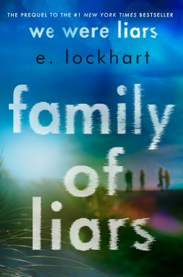 FAMILY OF LIARS by E. Lockhart