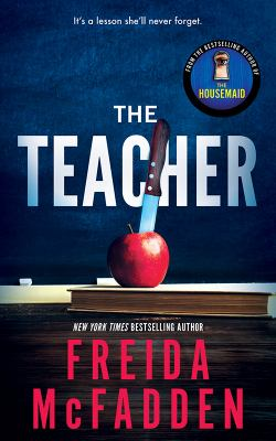 The Teacher by Frieda McFadden